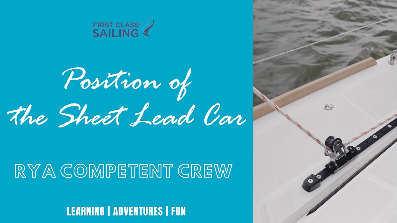 RYA Competent Crew: Position of the Sheet Lead Car