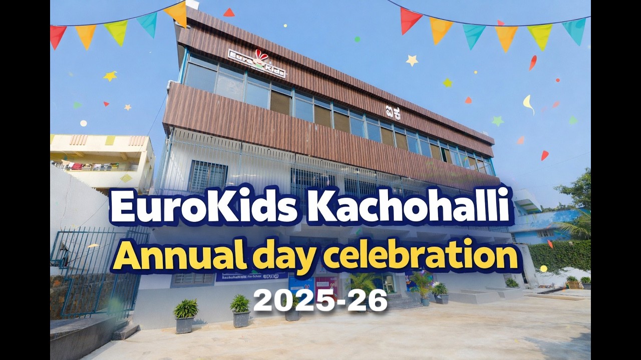 Eurokids Kachohalli | Annual day 2025-26 |