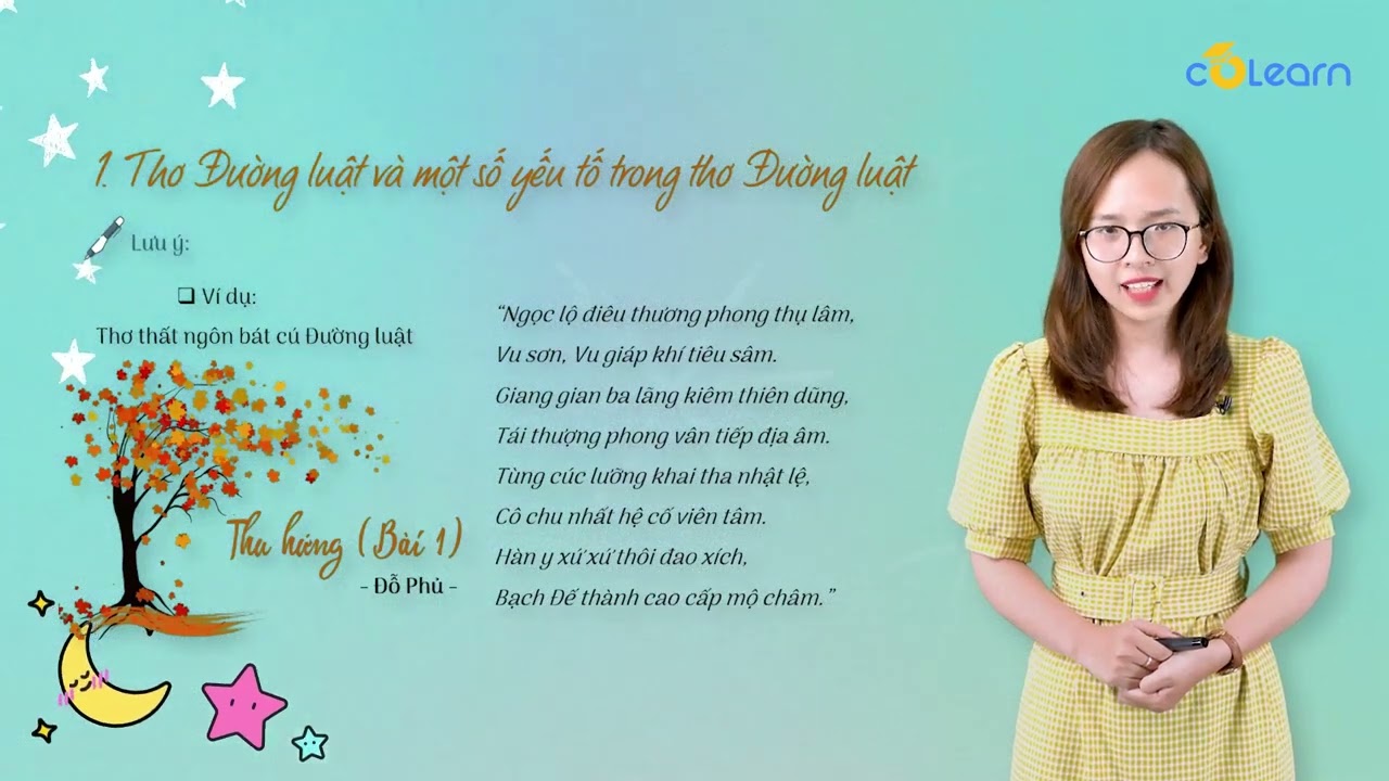 [Ngữ Văn 10] Tri thức ngữ văn |   Thơ Đường luật và một số yếu tố trong thơ Đường luật