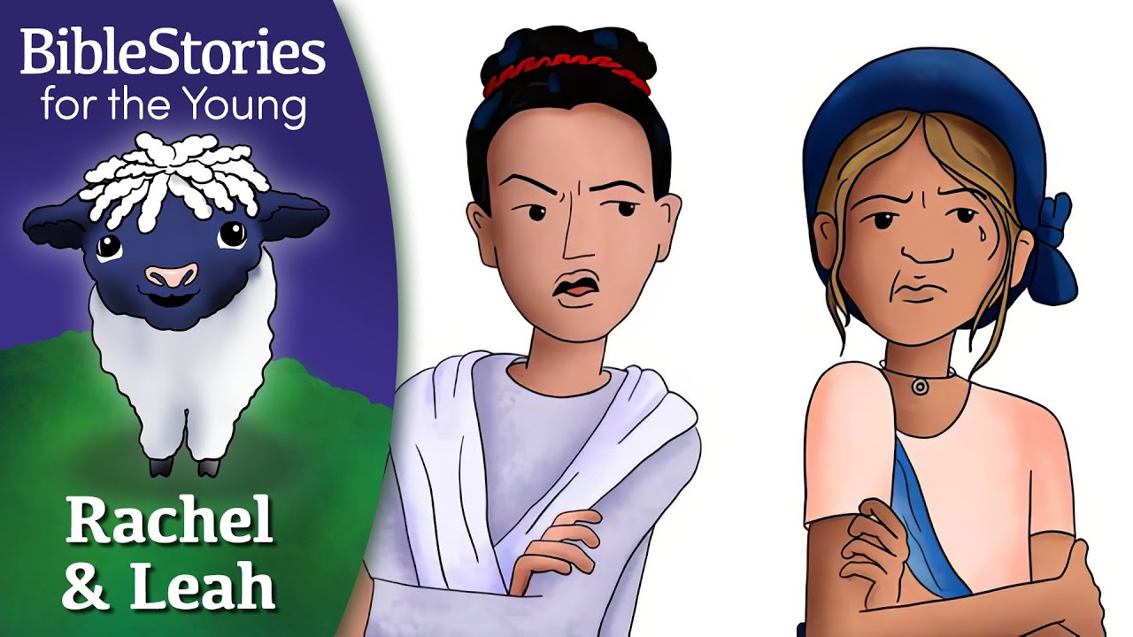 Day 26 Rachel & Leah: The Comparing and Jealous Sisters ~ Daily Bible Stories for Children