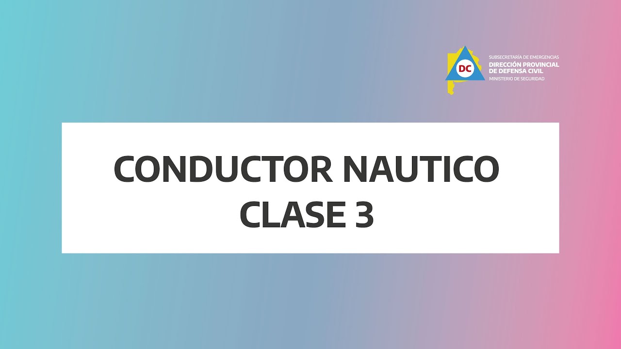 CONDUCTOR NAUTICO CLASE 3