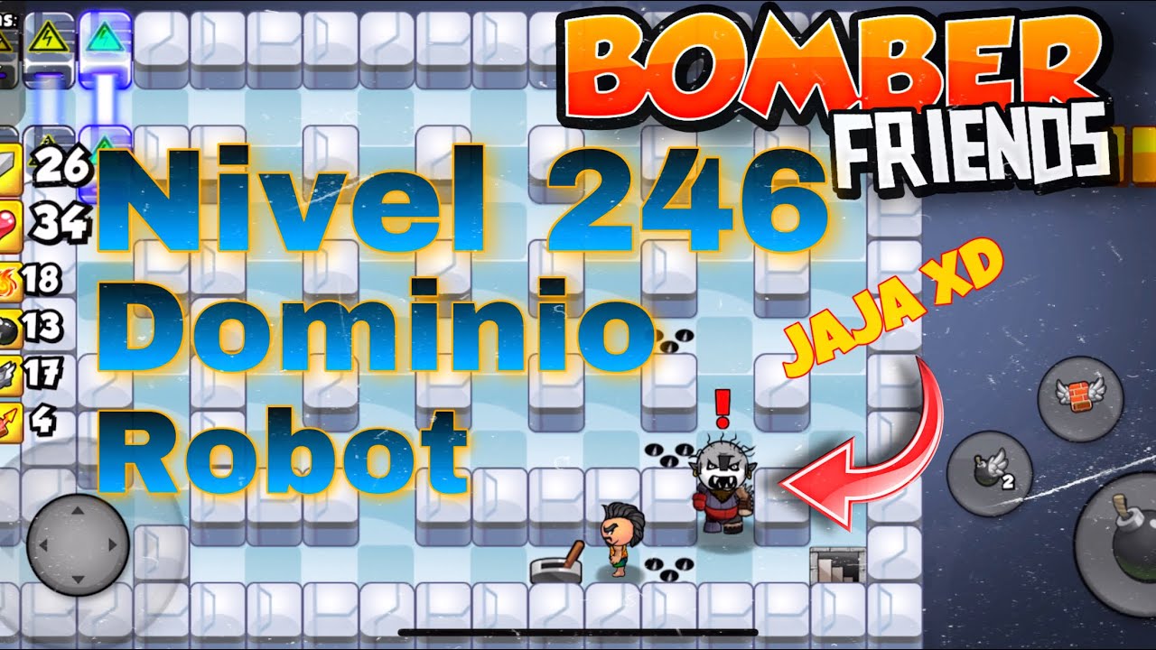 Bomber Friends - Nivel 246 ✅ - Burlándome Del Monstruo JAJAJA😎💣