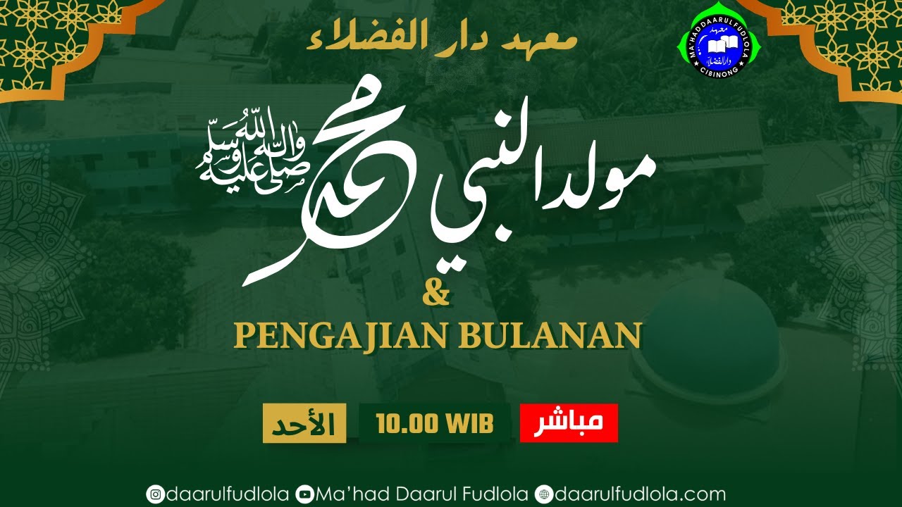Pengajian Bulanan & Maulid Nabi Muhammad  || Ma'had Daarul Fudlola ||1 February 2026