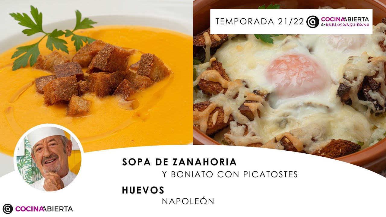 HUEVOS NAPOLEÓN y SOPA de zanahoria y boniato 🤤 Cocina Abierta de Karlos Arguiñano 👩🏼‍🍳