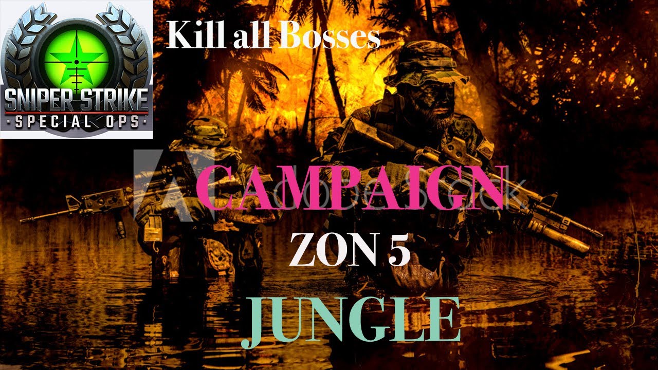 Zone 5 Jungle Campaign Kill Boss Sniper Strike : Special Ops ( iOS & Android )