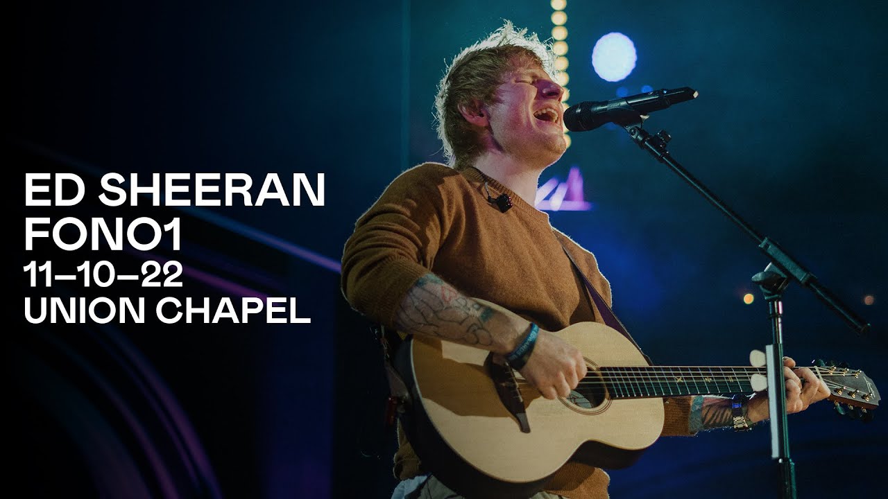 The Ed Sheeran FONO in aid of Shout | 11–10–22 | Union Chapel