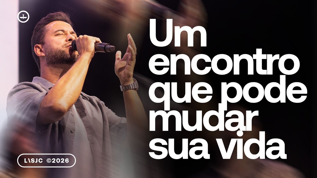 UM ENCONTRO QUE PODE MUDAR SUA VIDA - PR. JAYSON CUNHA | LAGOINHA SJC