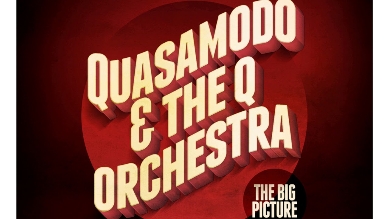 Quasamodo, The Q Orchestra - Funkenstein