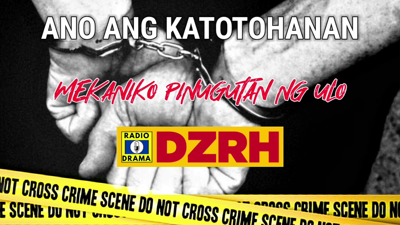 Ano Ang Katotohanan - Mekaniko Pinugutan Ng Ulo | DZRH Pinoy Classic Radio Drama