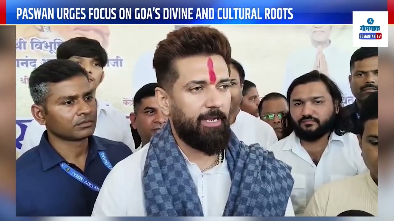 Spiritual Festival : Chirag Paswan Calls for Promoting Goa’s Spiritual Identity | Gomantak TV