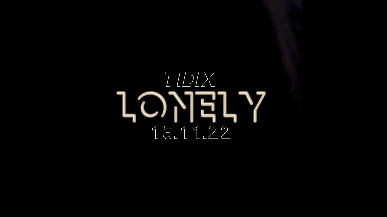 [CLIP CONFESSIONS] Tidix - Lonely (EP.1/P.2 Interlude)