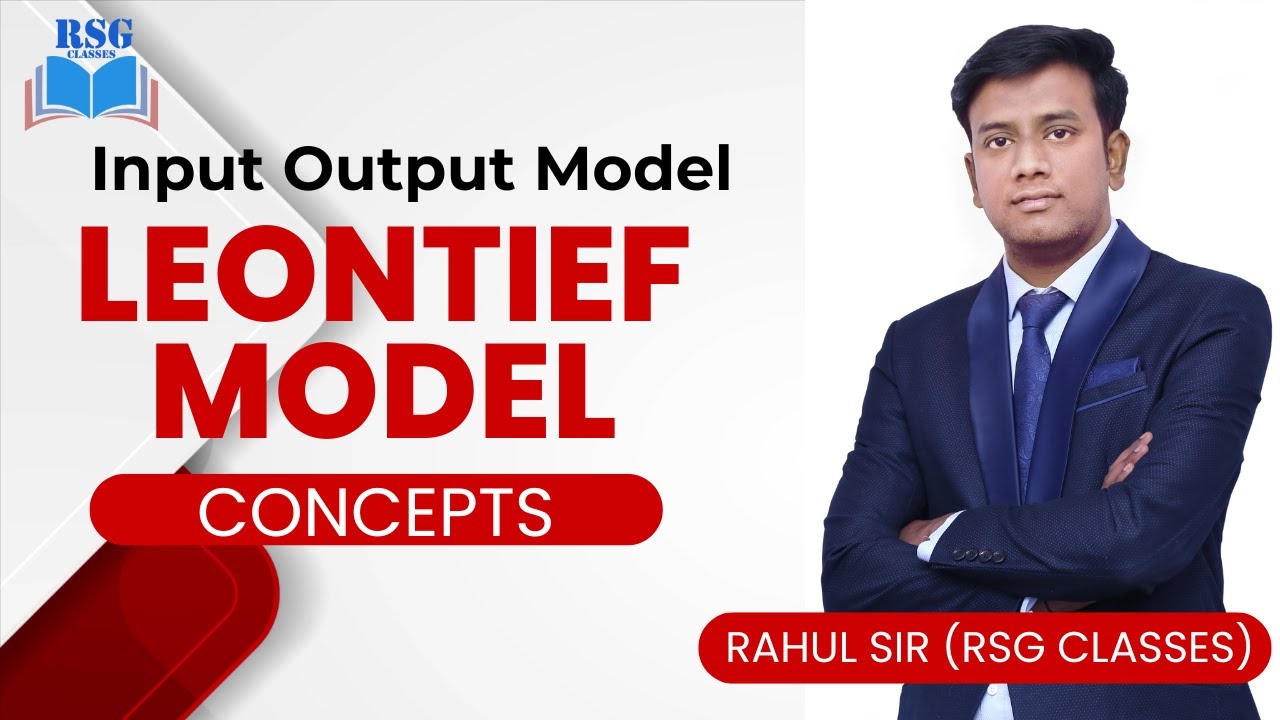 Leontief Model For  Economics  (Hons) || Input Output Model || RSG Classes || MBA | B.Com ||
