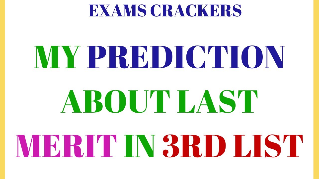 My Merit prediction for 3rd List | MDCAT 2019