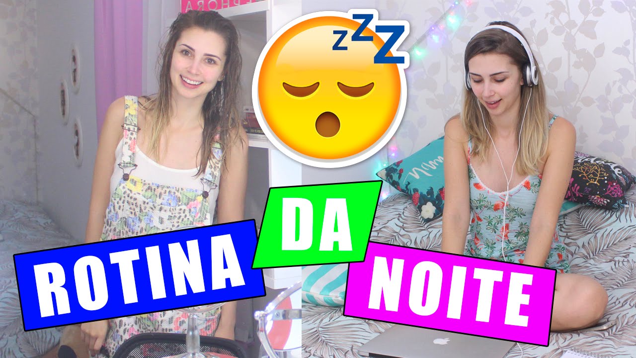 Rotina da Noite - Night Routine | Jana Taffarel
