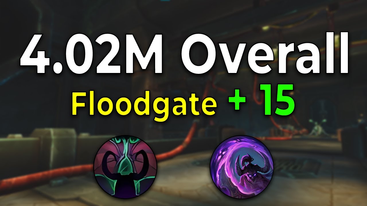 +15 Floodgate Havoc DH - 4.02M Overall | 11.1 M+ POV