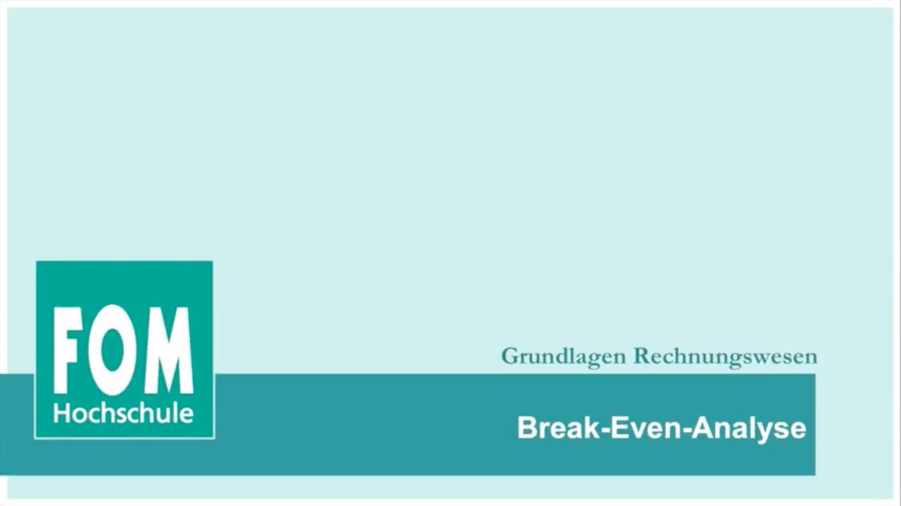 Break-Even-Analyse | FOM Video Based Learning
