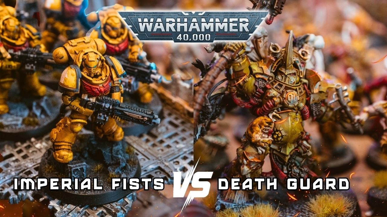 Imperial Fists vs Death Guard / Warhammer 40,000 Battle Report