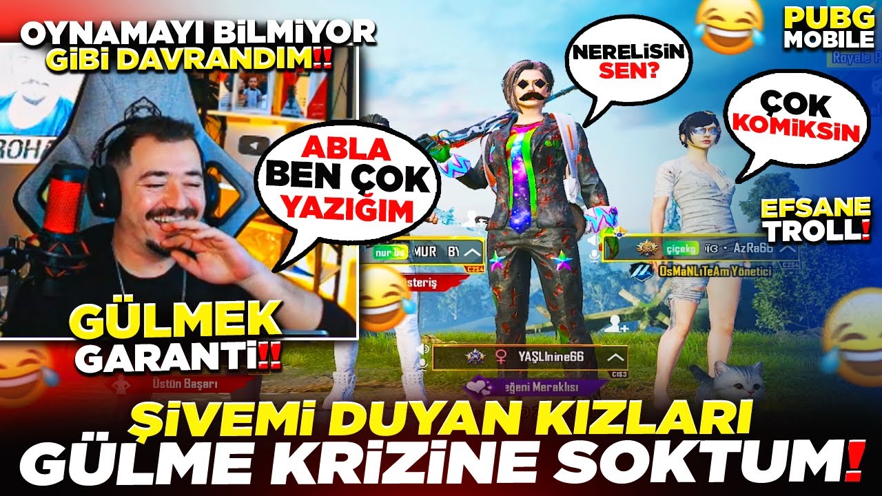 OYNAMAYI BİLMİYOR GİBİ DAVRANDIM KIZLARI GÜLME KRİZİNE SOKTUM - PUBG MOBİLE TROLL