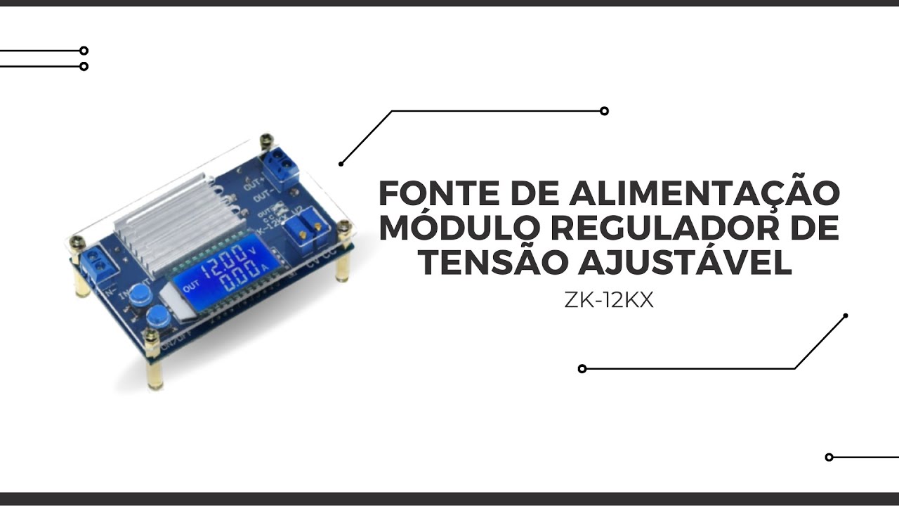 Fonte De Alimentação Módulo Regulador De Tensão Ajustável ZK-12KX