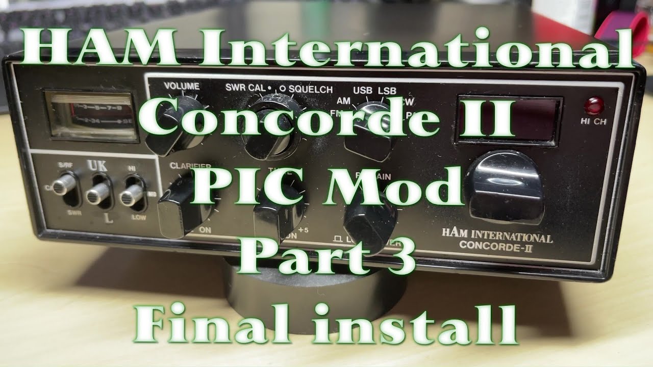 EP 053 - HAM International Concorde II PTBM121D4X - Final install of my PIC mod and final tests.