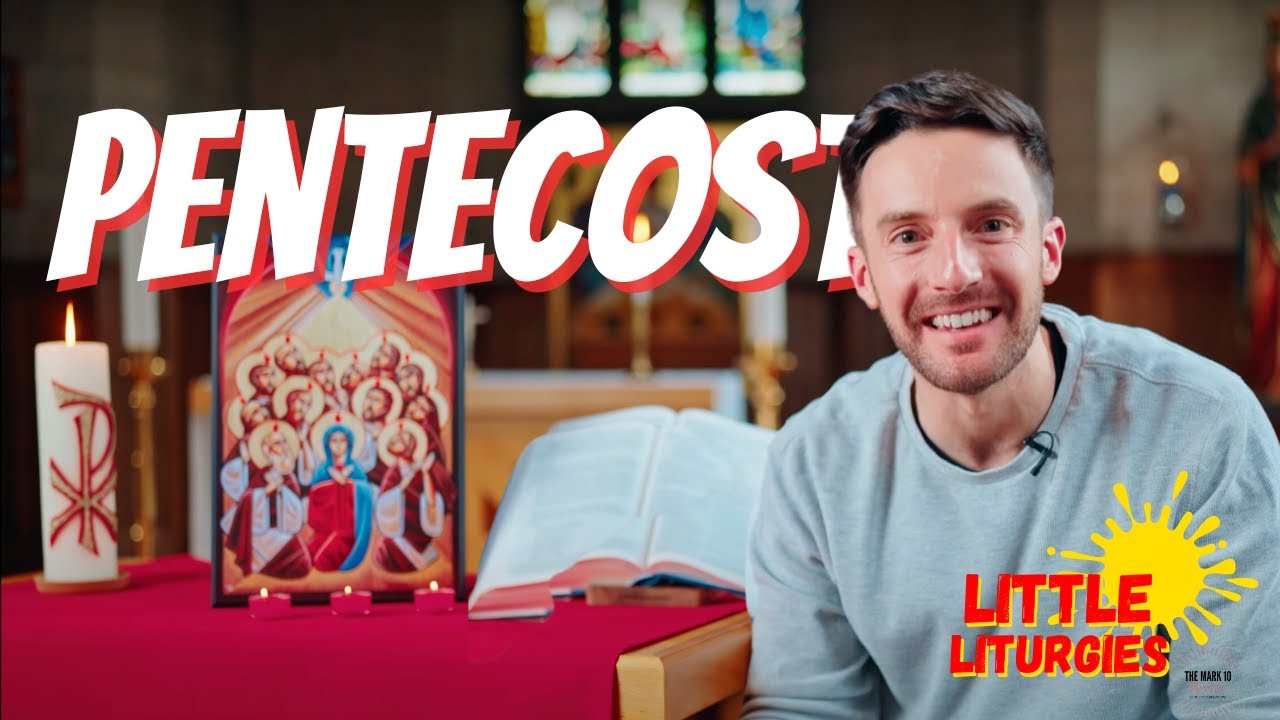 Pentecost // Little Liturgies from The Mark 10 Mission