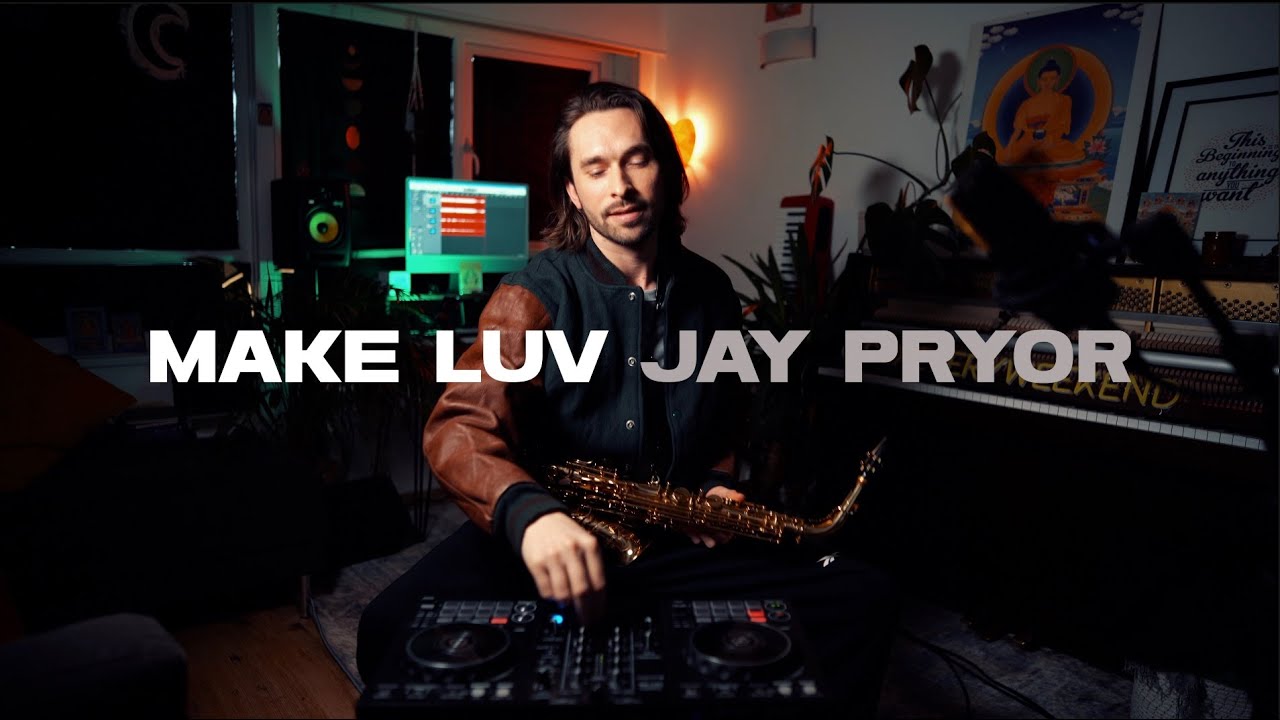 MAKE LUV - Jay Pryor (Sax Every Weekend Cover)