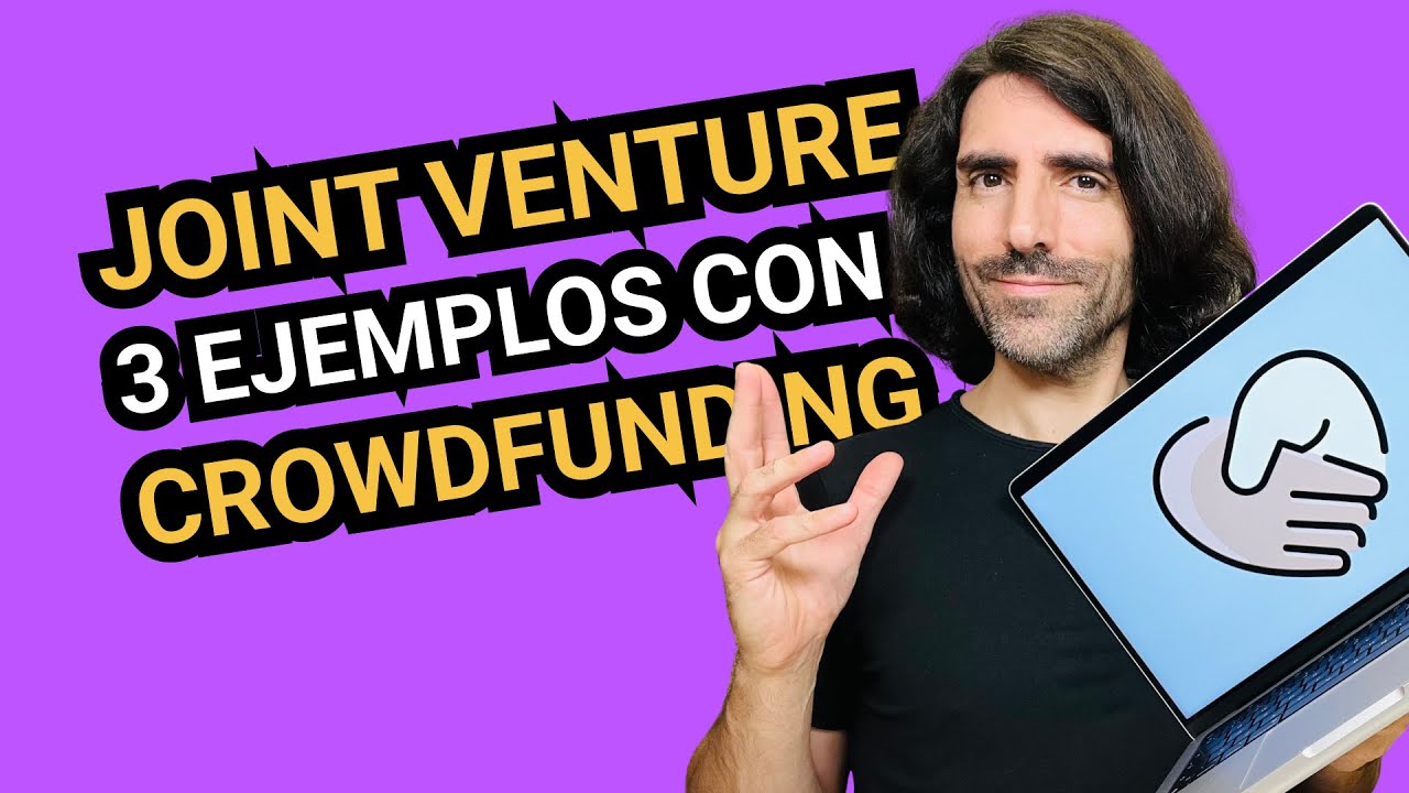 JOINT VENTURE en crowdfunding: 3 ejemplos ❤️⚡️