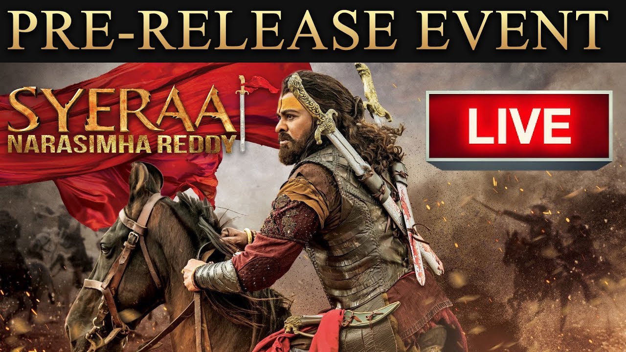 Sye Raa Narasimha Reddy Pre Release Event LIVE | Chiranjeevi, Ram Charan