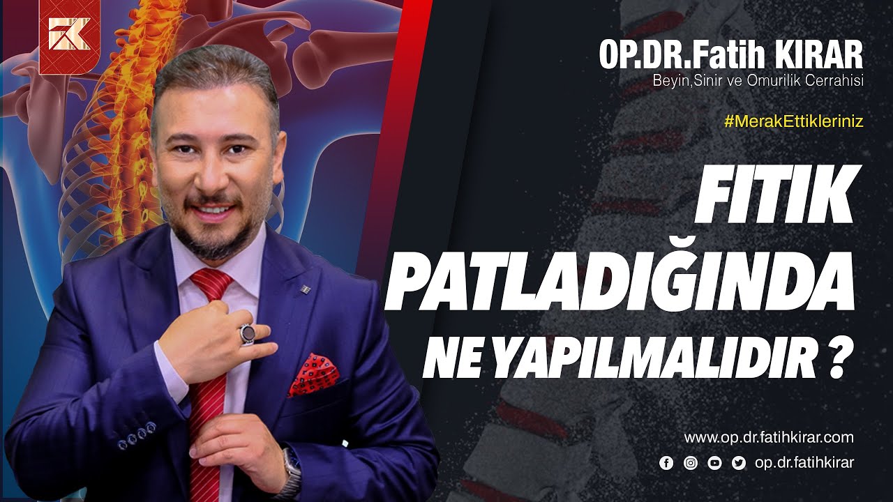 Fıtık Patladığında Ne Yapılmalıdır? | Op. Dr. Fatih Kırar | Sana Değer