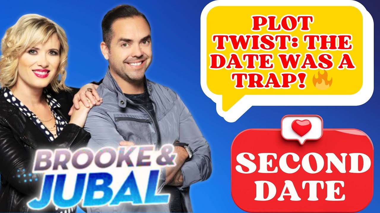 Brooke and Jubal Second Date Update - Plot Twist: The Date Was a Trap! 🔥