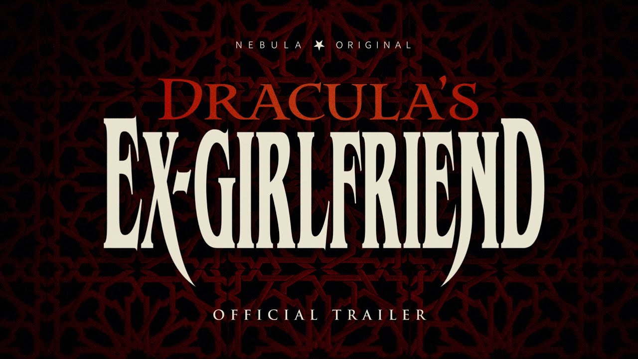 Бывшая девушка Дракулы — Официальный трейлер