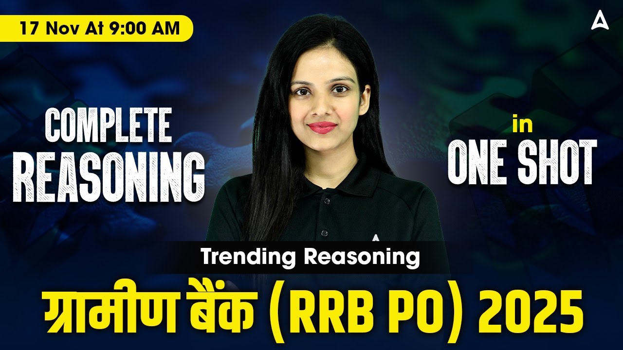 RRB PO/Clerk Reasoning Marathon 2025 | One Shot Class | Gramin Bank Reasoning By Sona Sharma