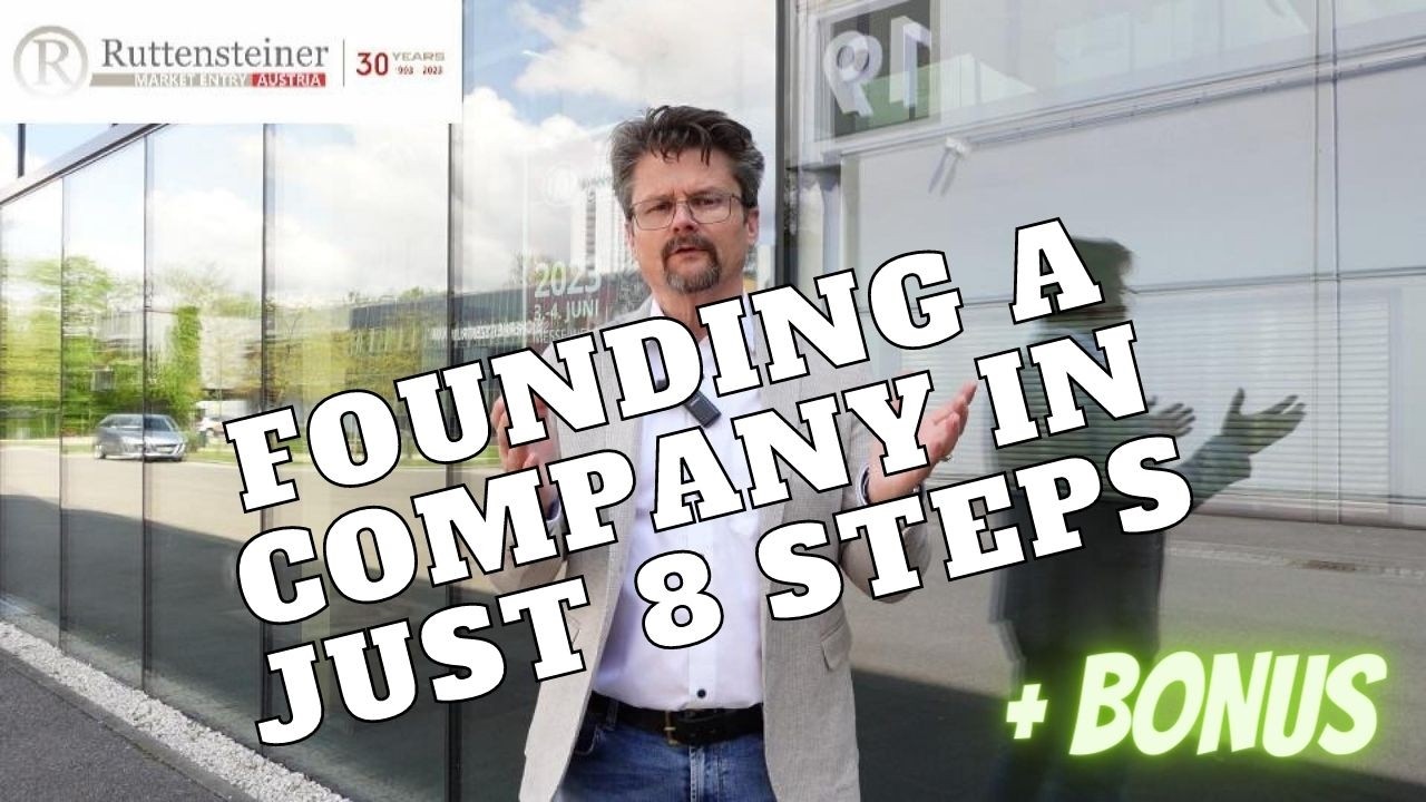 Here's what you need to do to establish a Austrian GmbH Your own company Step by step instructions