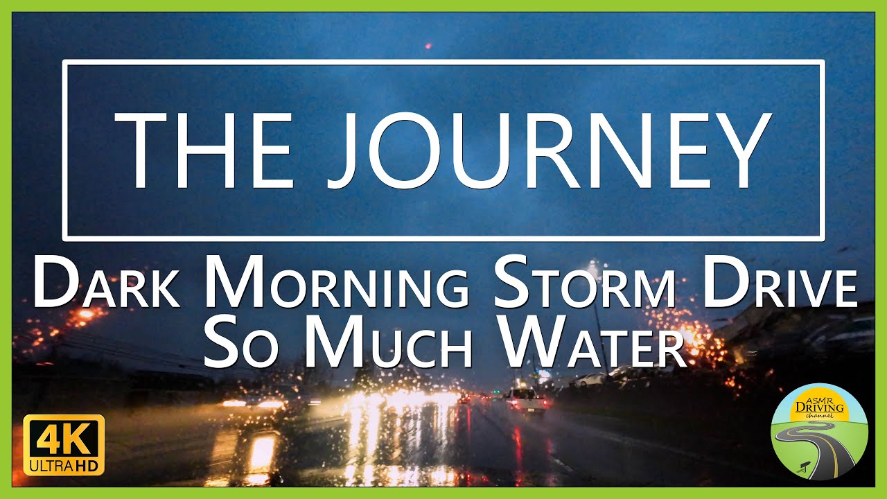 Dark Morning Storm Drive | Can’t See the Lines, So Much Water December 18, 2024