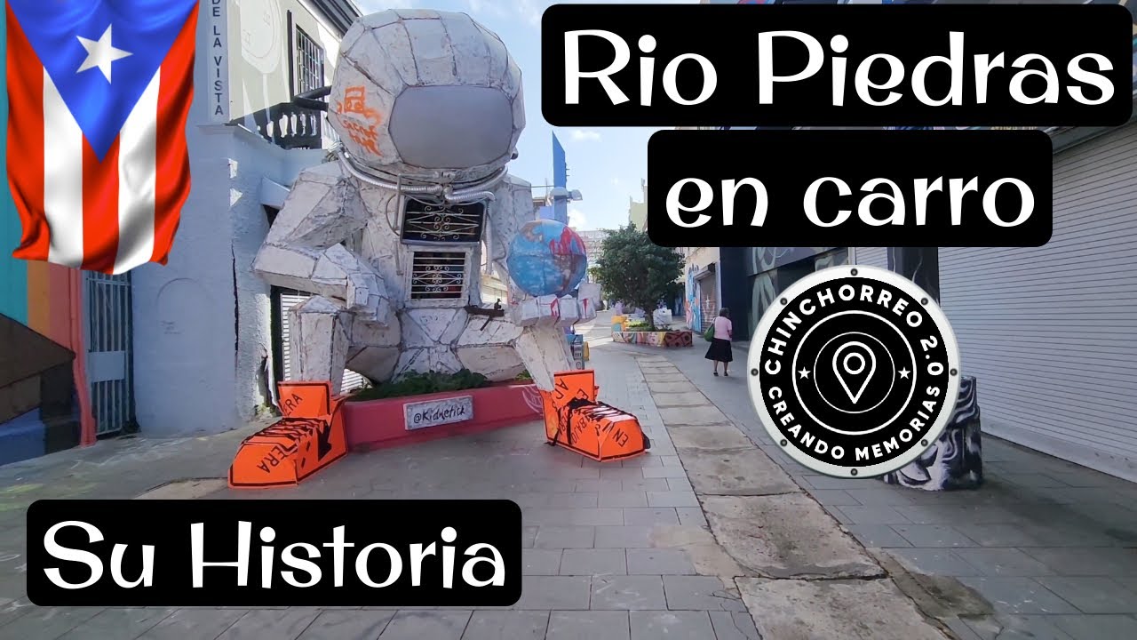 Rio Piedras en carro | Su Historia
