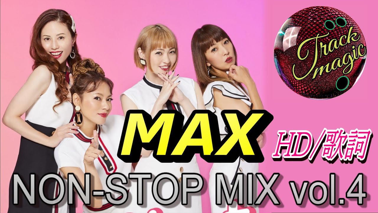 J-Pop ★ MAX Non Stop Mix vol.4