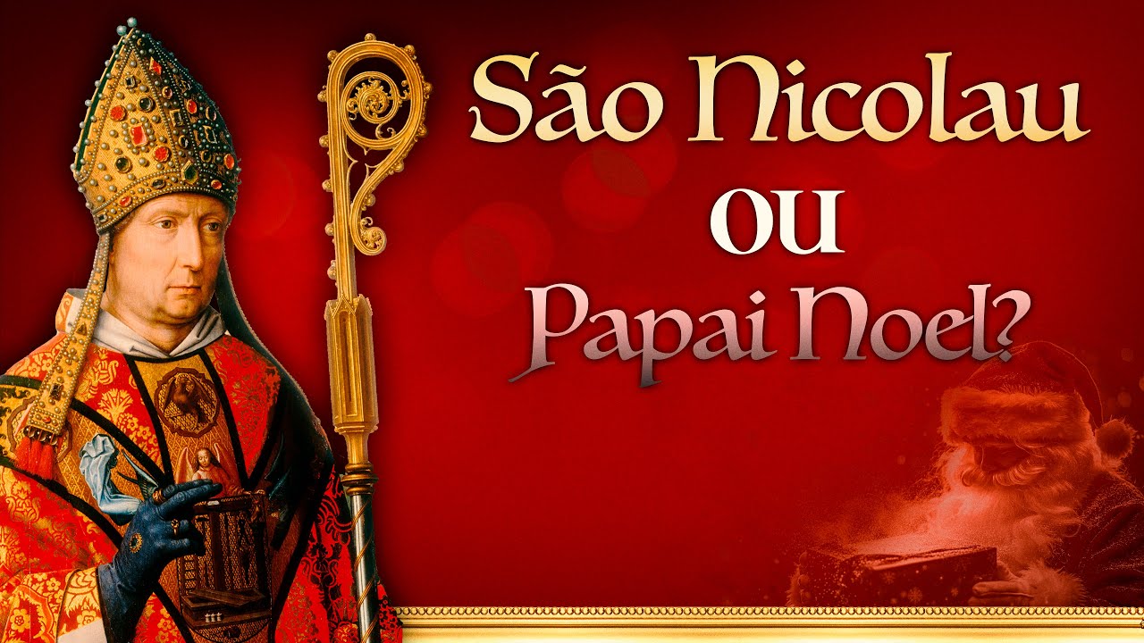 Por que SÃO NICOLAU é confundido com PAPAI NOEL?