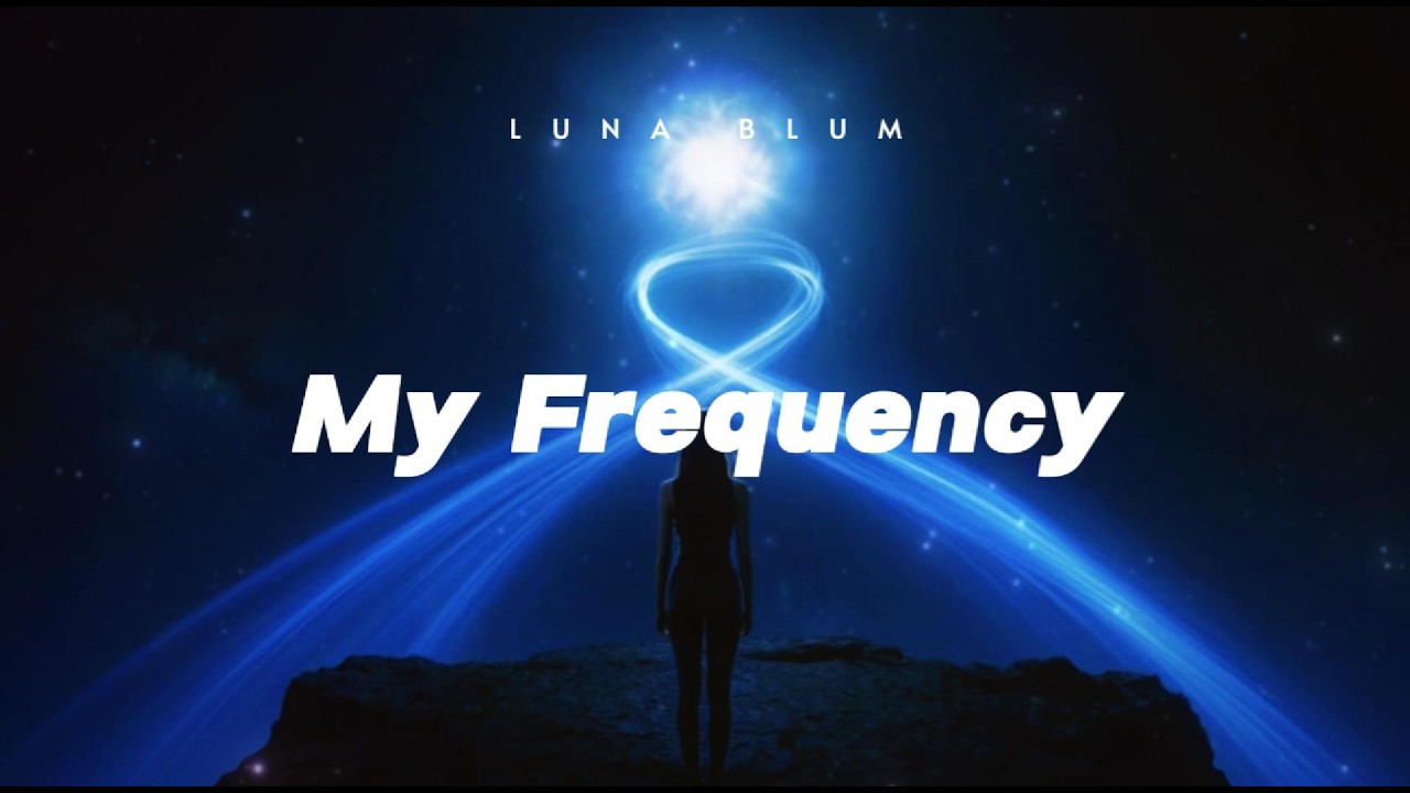 LUNA BLUM - My Frequency ✨ | Deep House, Electronic, Dreamwave Music