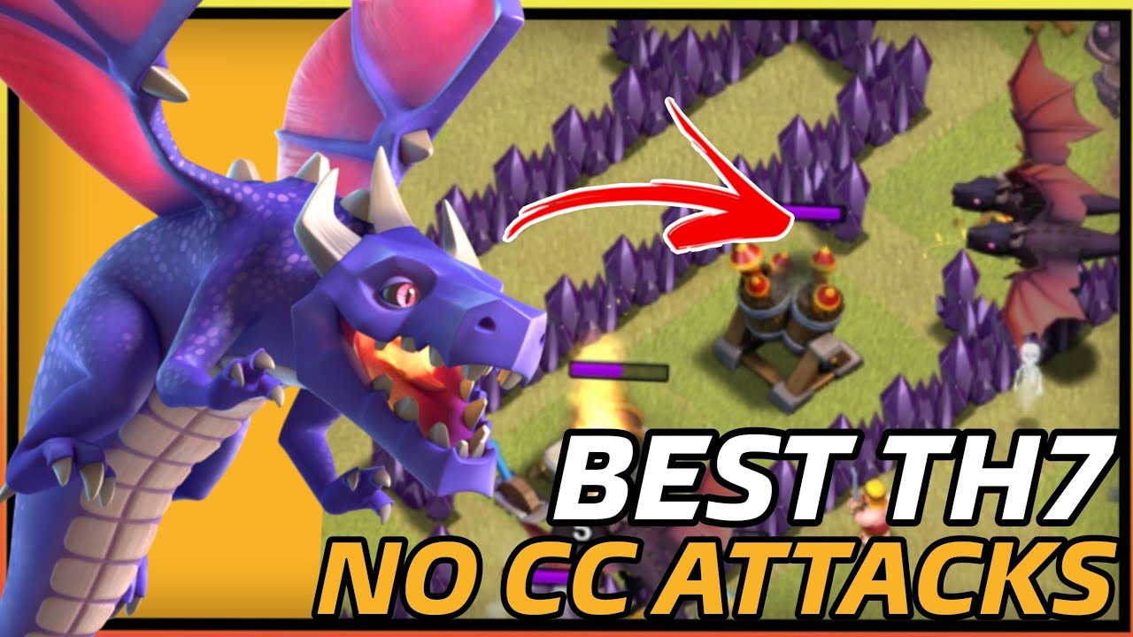BEST TH7 NO CC ATTACKS | TH7 NO CC ATTACKS | TH7 ATTACK STRATEGY | CORE GAMING!