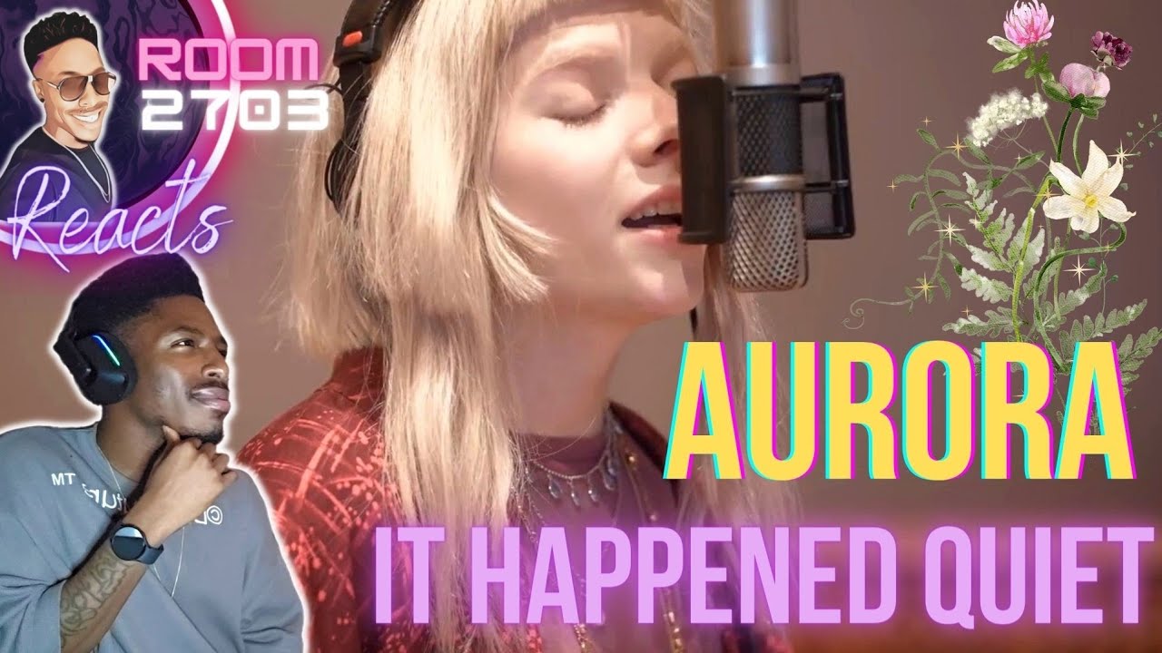 AURORA Reaction 'It Happened Quiet' - Incredibly moving 👀❤️✨