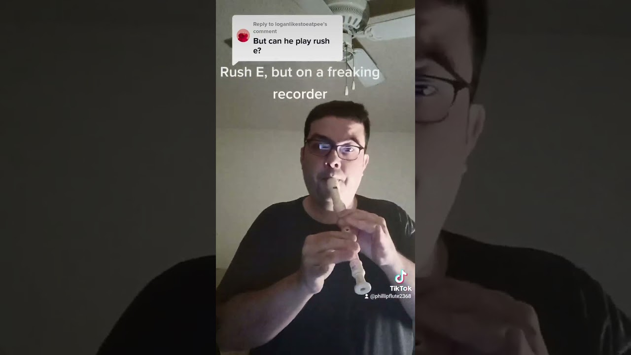 Rush E, but played on a freaking recorder.