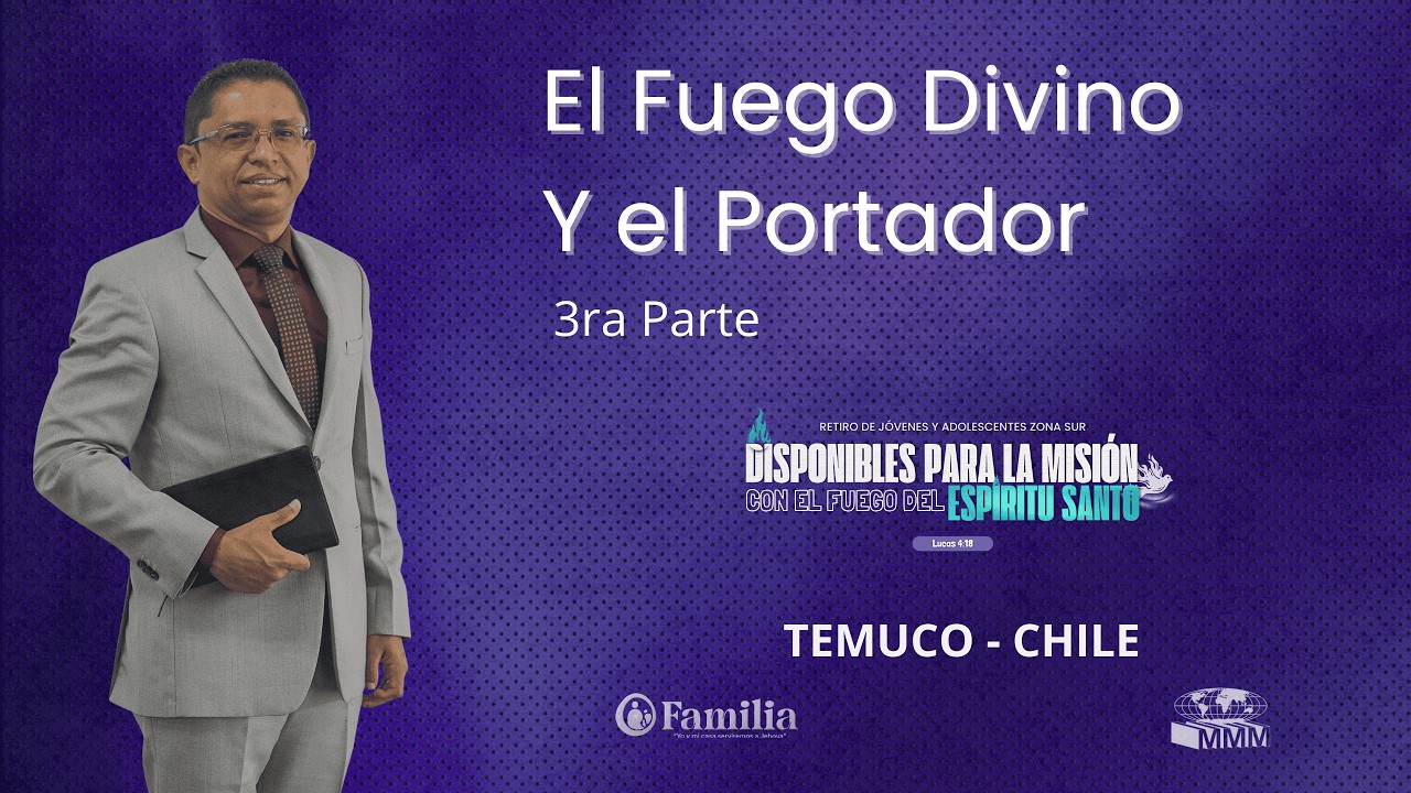 El Fuego Divino y el Portador. Rev Carlos Rodelo en Chile. 3ra Parte