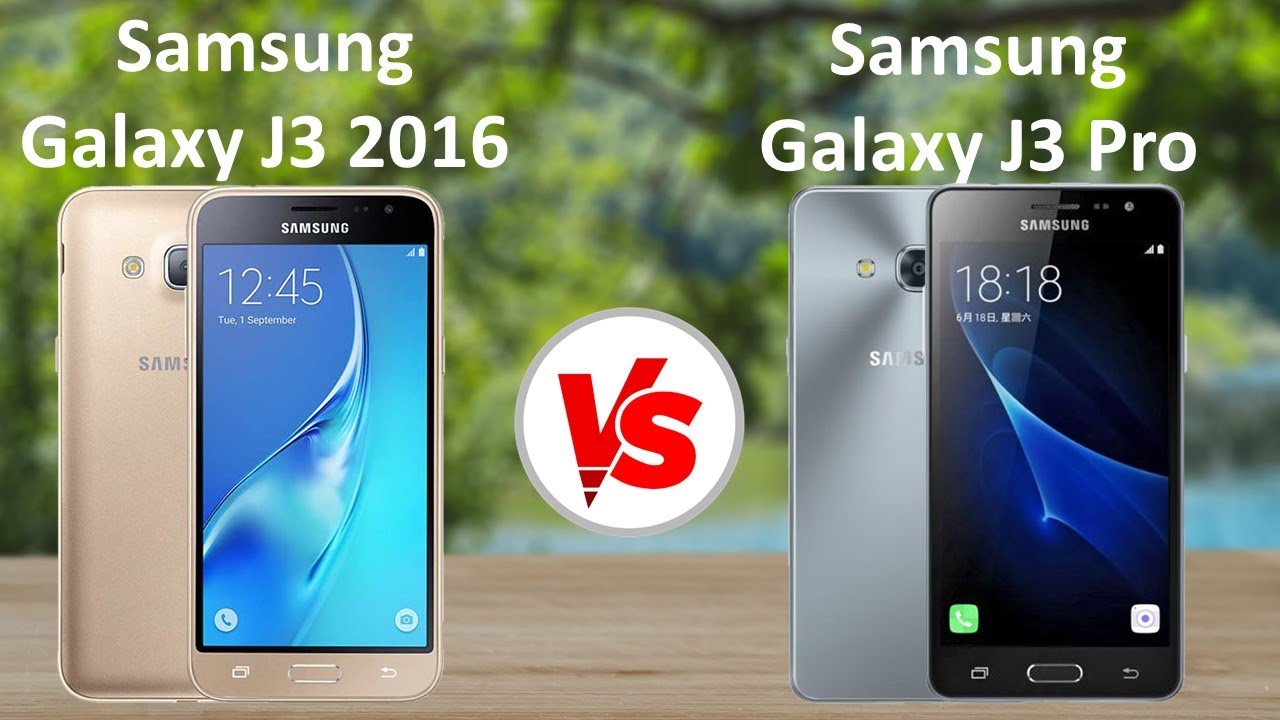 Samsung Galaxy J3 2016 vs Samsung Galaxy J3 Pro