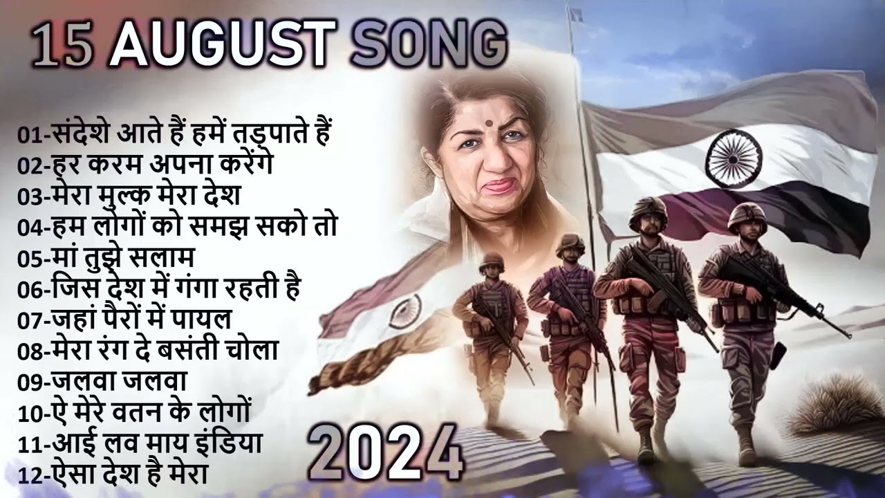 15 August Special Songs ���� ｜ Happy Independence Day ｜ देश भक्ति सोंग्स 2025