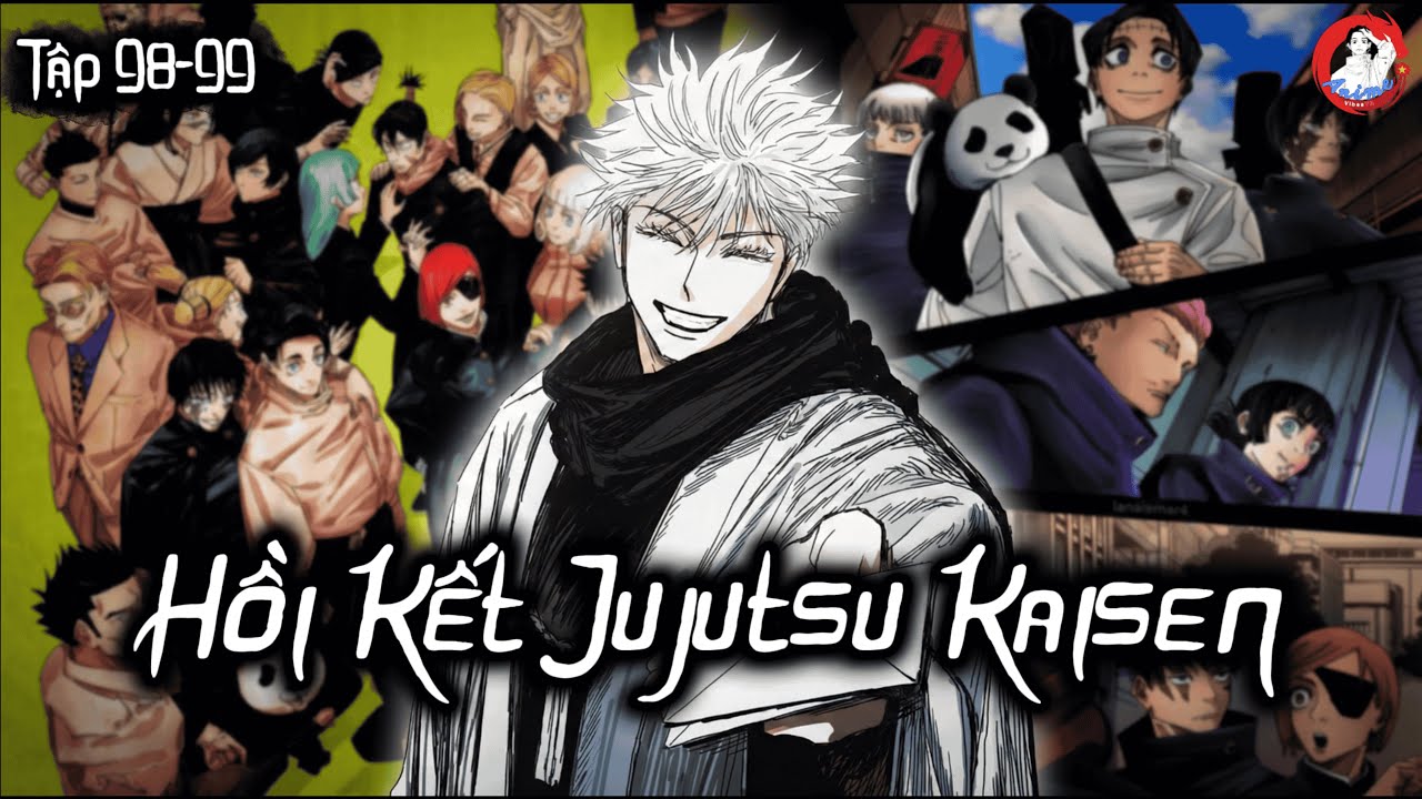 HỒI KẾT JUJUTSU KAISEN - SUKUNA CHỌN ĐI VỀ PHÍA BẮC | JJK Tập 98-99