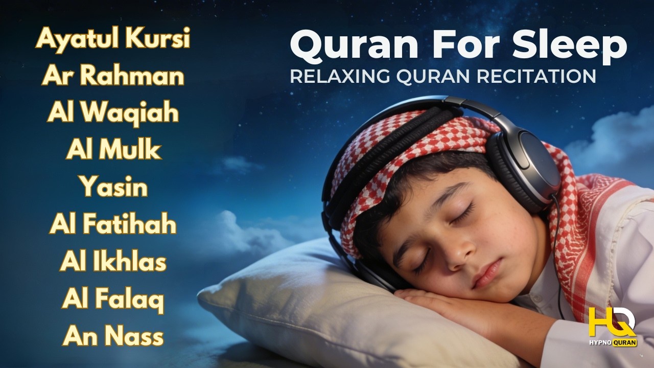 Beautiful Quran For Deep Sleep ✦ Ayatul Kursi, Yasin, Rahman, Waqiah, AlMulk By M Hejazi
