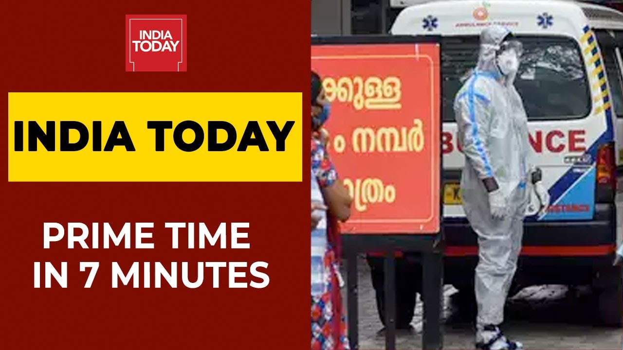 Kerala Covid Model Exposed; Crime Against Women In India And More | India Today Prime Time