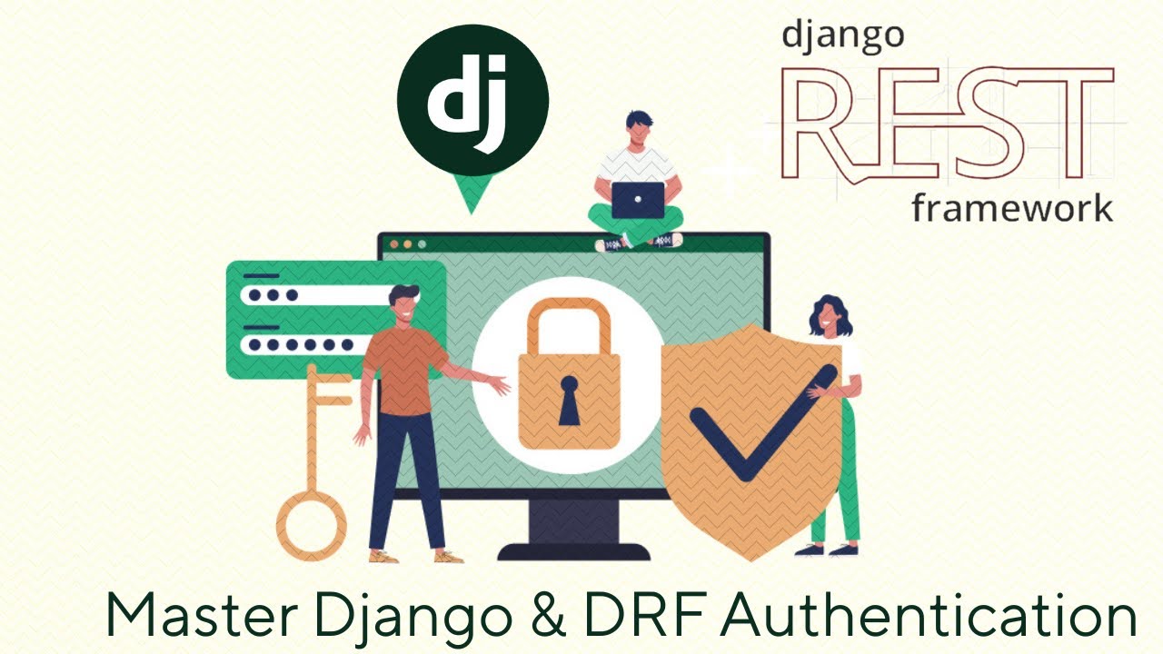 Master Authentication in Django and Django REST Framework | 2025 | Full Course