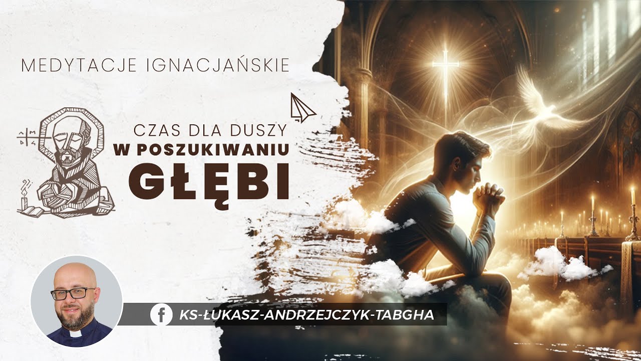 Czas dla duszy w poszukiwaniu głębi [#23] || Mt 9, 36 - 38; Mt 10, 1 - 8