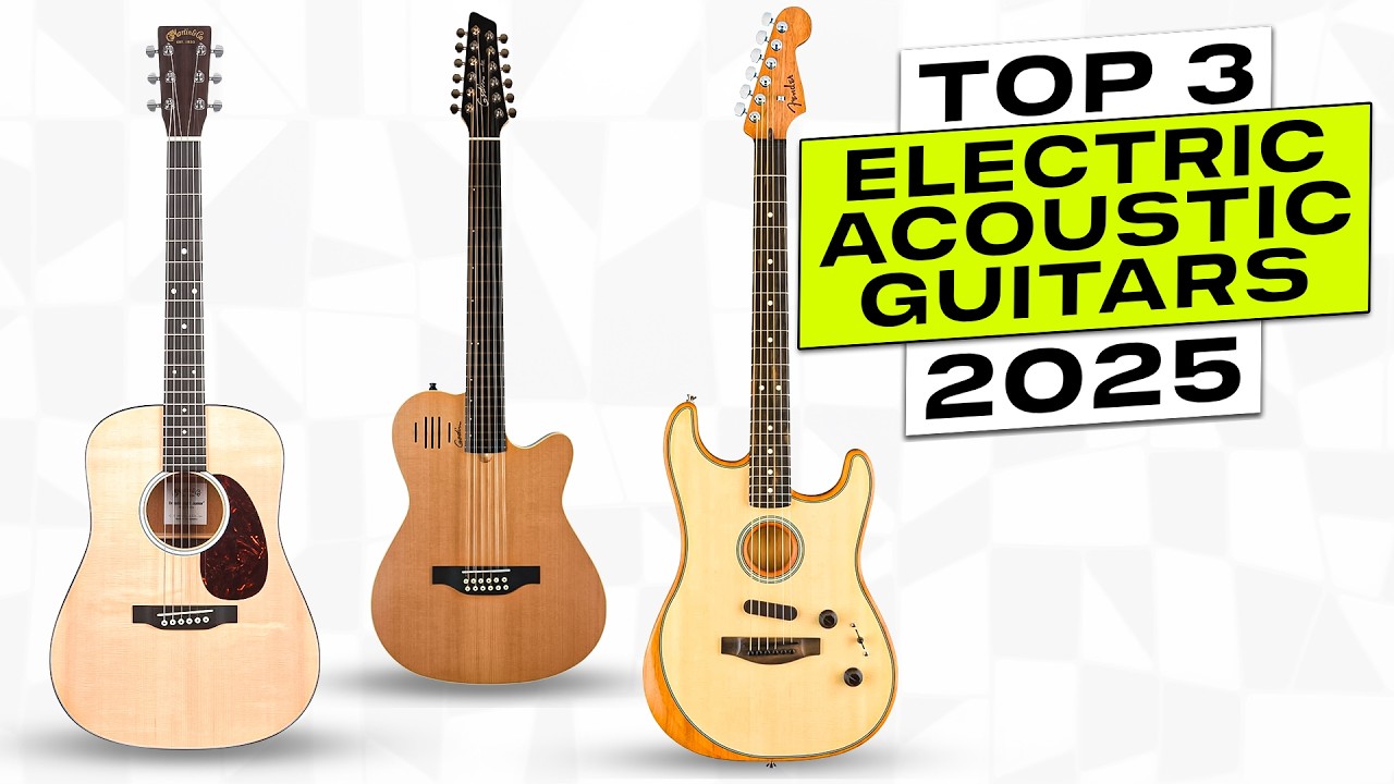 Top 3 BEST Electric Acoustic Guitar 2025